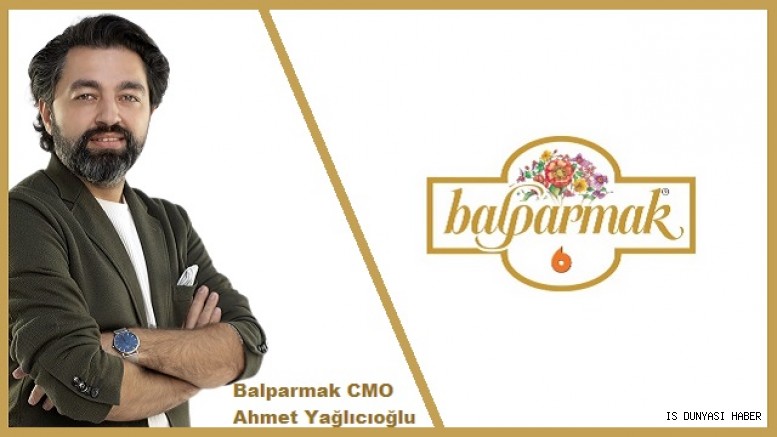 Ahmet Yağlıcıoğlu Balparmak’ın Yeni CMO’su oldu.