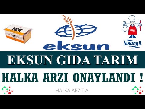 Eksun Gıda Halka Arz Ediliyor