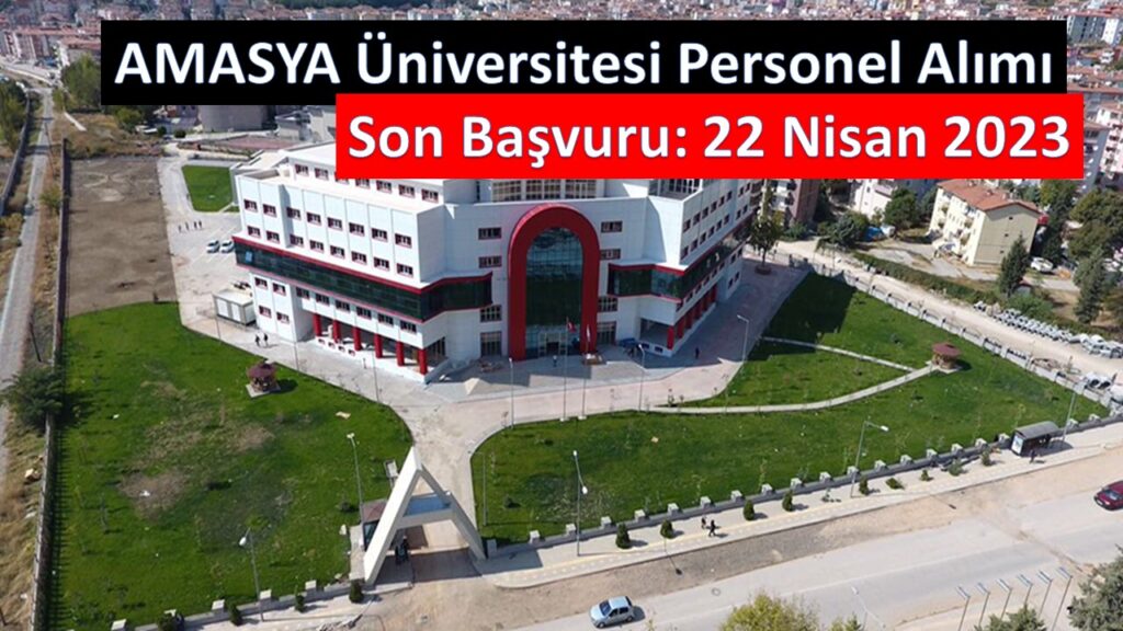Amasya Üniversitesi 4/B Sözleşmeli 25 Personel alım ilanı