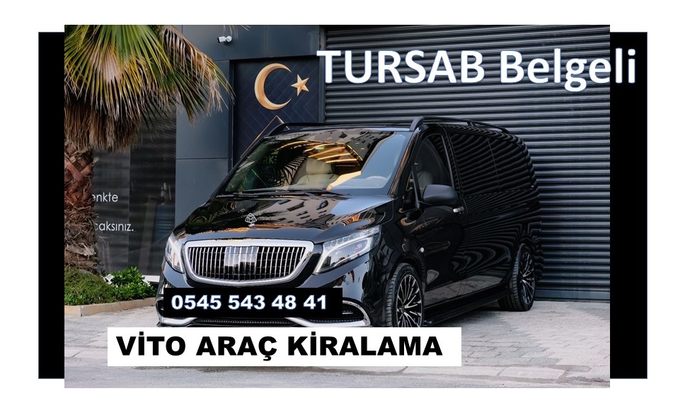 TURSAB Belgeli VİTO Araç Kiralama