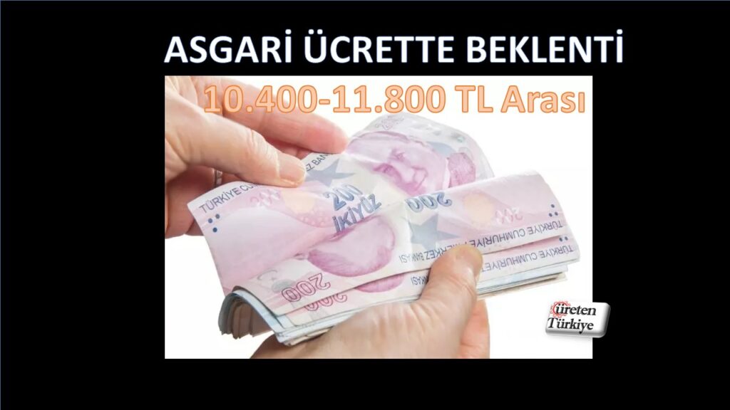 Temmuz 2023 Asgari ücretin 10.400-11.800 arasında olması bekleniyor